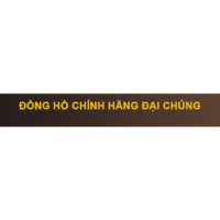 ĐỒNG HỒ CHÍNH HÃNG ĐẠI CHÚNG